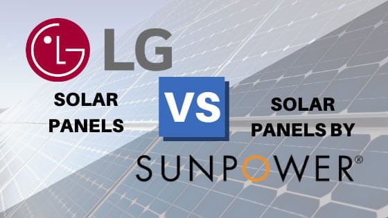 lg solar panels vs sunpower solar panels