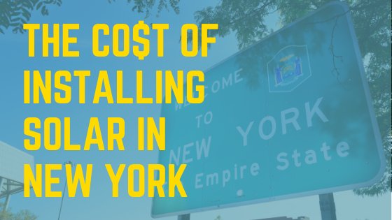 The Cost of Installing Solar Energy in New York
